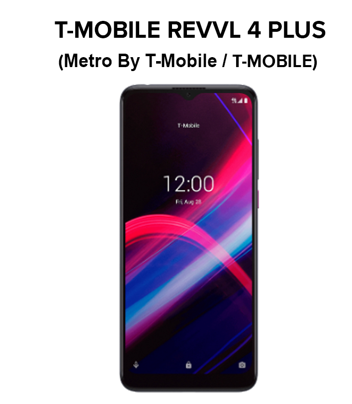 T Mobile Revvl 4 Plus (Metro By T-Mobile / T-MOBILE)